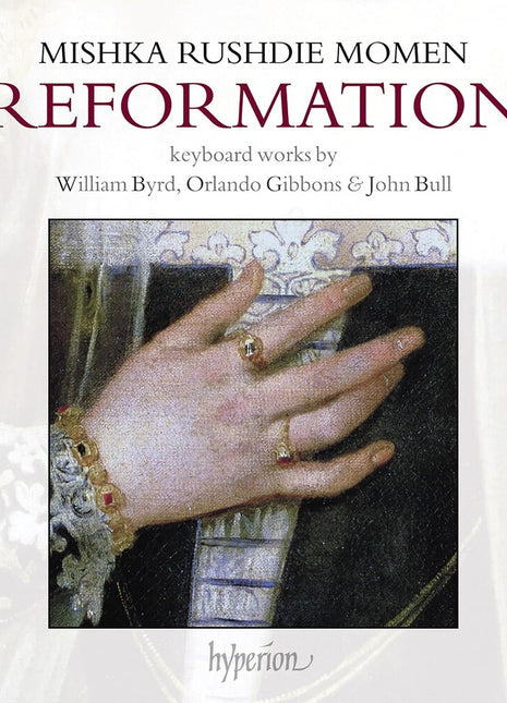 the album cover for Rushdie Mishka Momen - Reformation: Keyboard Works By Byrd / Gibbons (Uk)