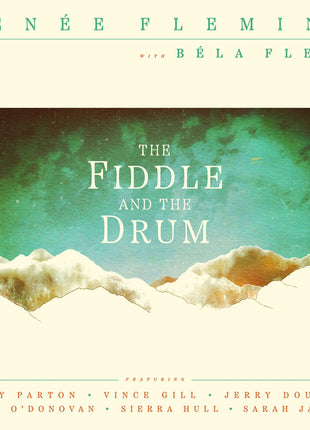 the album cover for Renee Fleming - The Fiddle and the Drum