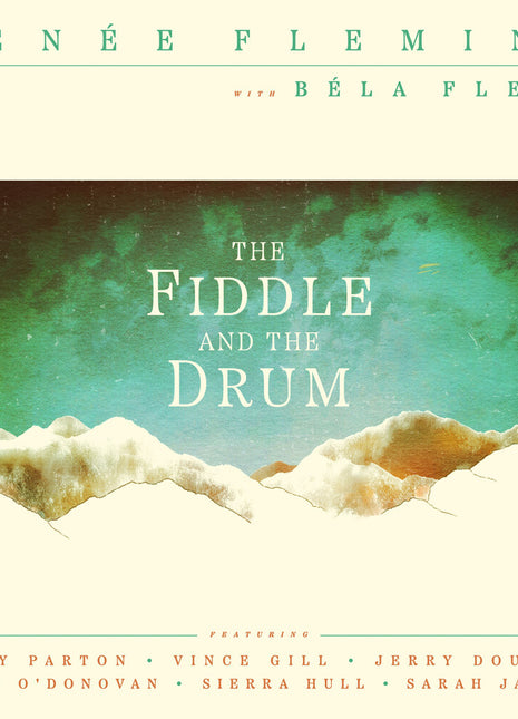 the album cover for Renee Fleming - The Fiddle and the Drum
