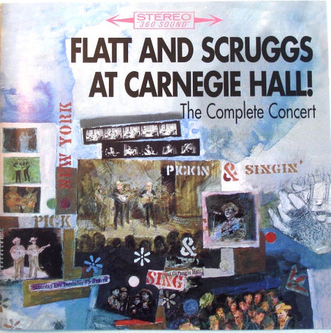 Flatt & Scruggs : At Carnegie Hall! (The Complete Concert) (CD, Album, RE)