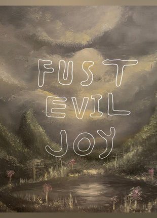 the album cover for Fust - Evil Joy