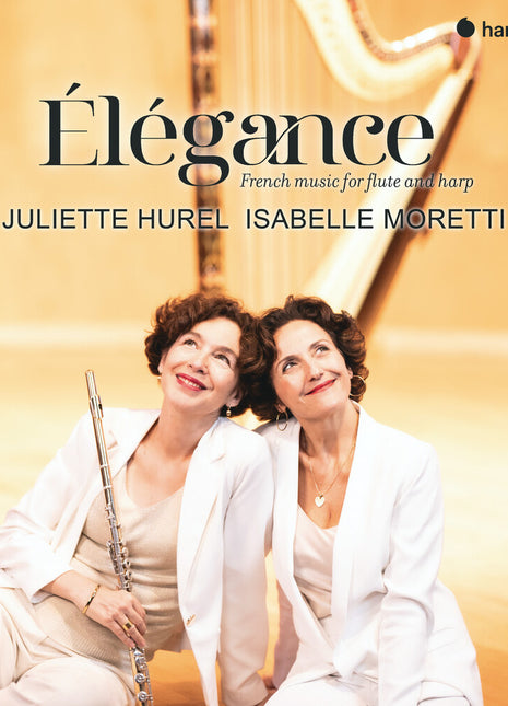the album cover for Juliette Hurel  / Moretti,Isabelle - Elegance: French Music For Flute & Harp
