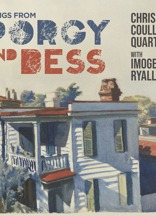 the album cover for Chris Coull  Quartet / Ryall,Imogen - Songs From Porgy & Bess