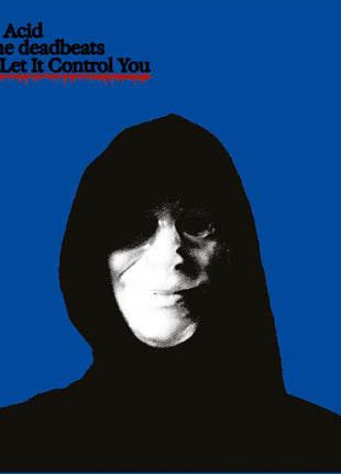 the album cover for Uncle Acid & The Deadbeats - Don't Let It Control You [Blue]
