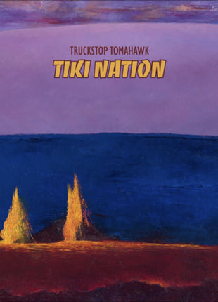 the album cover for Truckstop Tomahawk - Tiki Nation - Lava Magma Explosion Vinyl [Colored Vinyl]