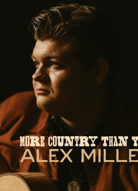 the album cover for Alex Miller - More Country Than You