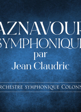 the album cover for Jean Claudric - Aznavour Symphonique
