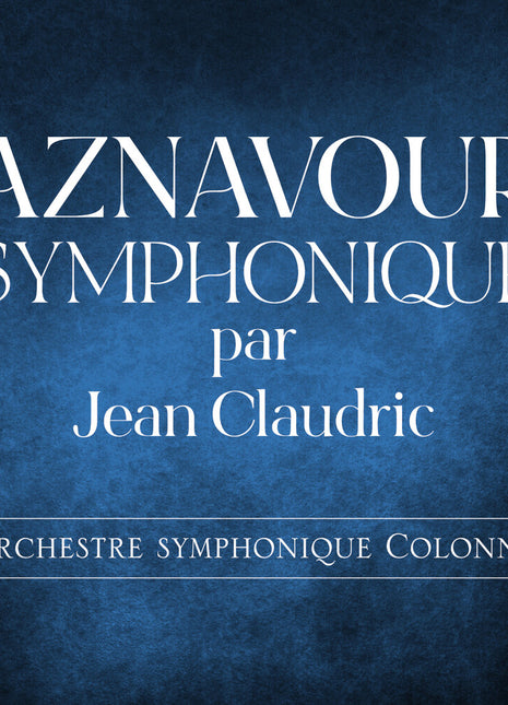 the album cover for Jean Claudric - Aznavour Symphonique