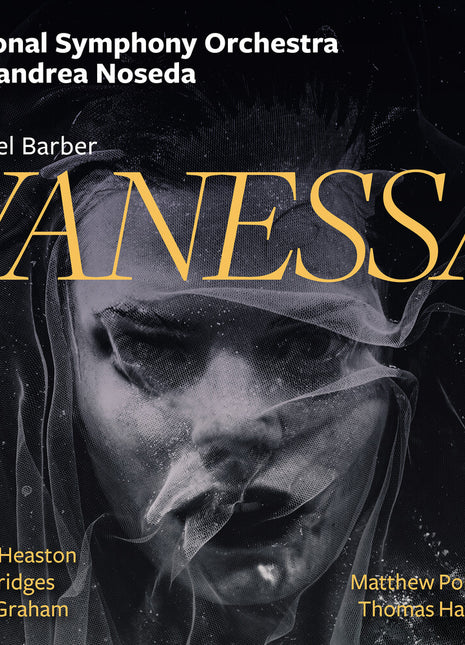 the album cover for National Symphony Orchestra / Gianandrea Noseda - Barber: Vanessa