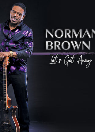 the album cover for Norman Brown - Let's Get Away