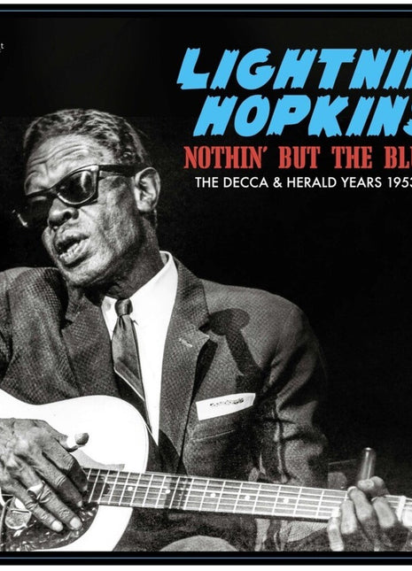 the album cover for Lightnin' Hopkins - Nothin' But The Blues: The Decca & Herald Years