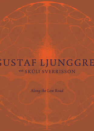 the album cover for Gustaf Ljunggren - Along The Low Road