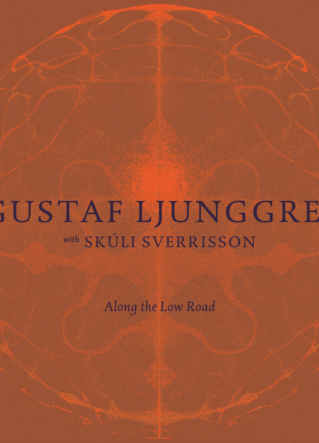 the album cover for Gustaf Ljunggren - Along The Low Road