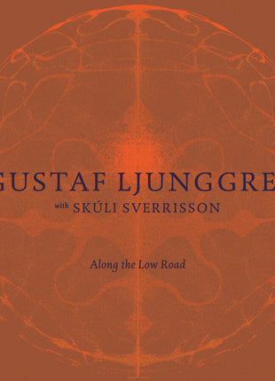 the album cover for Gustaf Ljunggren - Along The Low Road