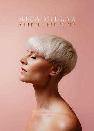 the album cover for Mica Millar - Little Bit Of Me - Cream Vinyl [Colored Vinyl]