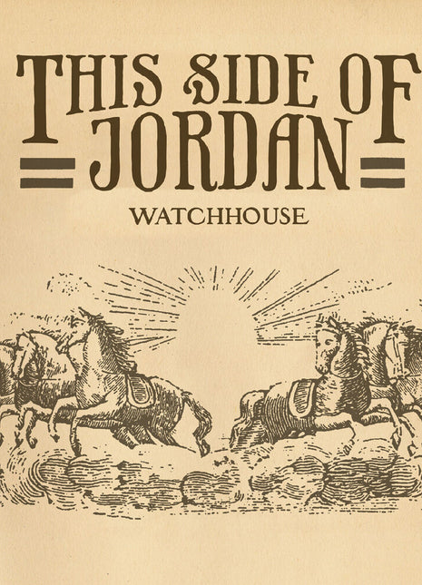 the album cover for Watchhouse - This Side Of Jordan