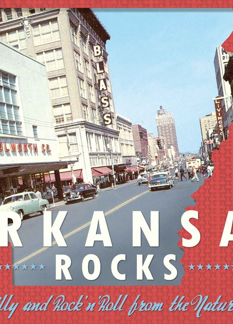 the album cover for Arkansas Rocks Vol 1: Rockabilly & Rock'n'roll - Arkansas Rocks Vol 1: Rockabilly & Rock'n'roll