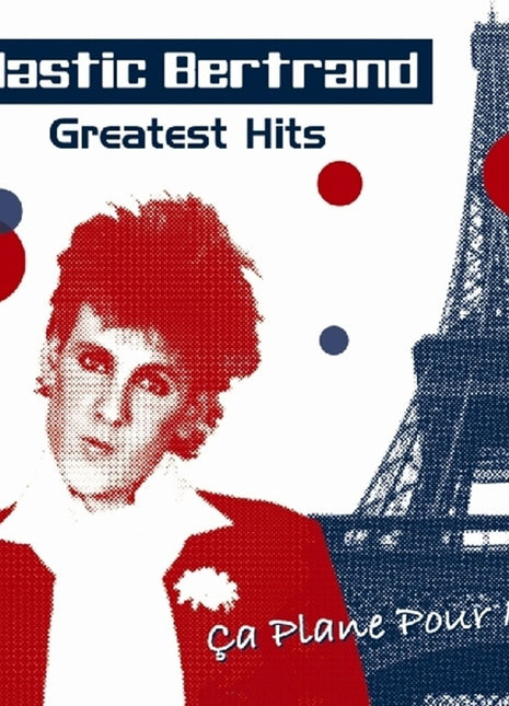 the album cover for Plastic Bertrand - Greatest Hits
