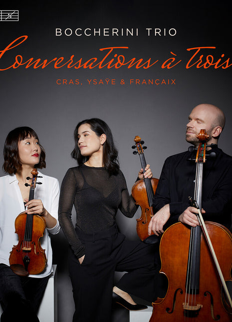 the album cover for Trio Boccherini - Conversations A Trois - String Trios By Cras Ysaye