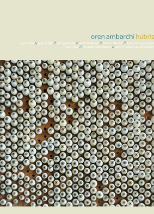 the album cover for Oren Ambarchi - Hubris (10th Anniversary Remaster) (Aniv) [Remastered]