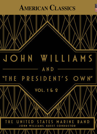 the album cover for United States Marine Band - John Williams & The The President's Own Vol. 1 &
