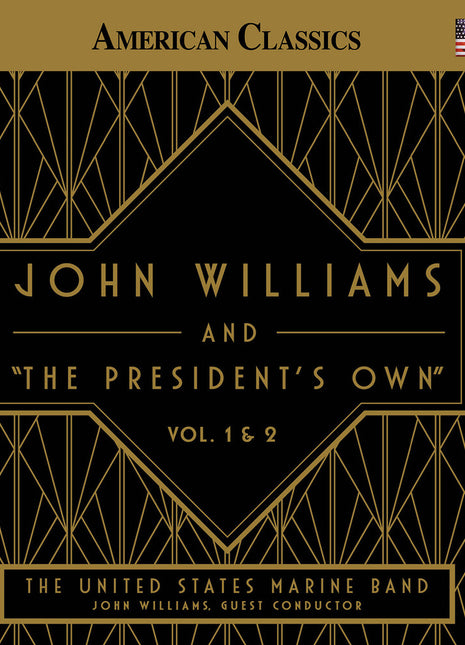 the album cover for United States Marine Band - John Williams & The The President's Own Vol. 1 &
