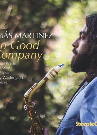 the album cover for Tomas Martinez - In Good Company