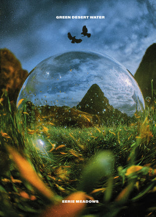 the album cover for Green Desert Water - Eerie Meadows