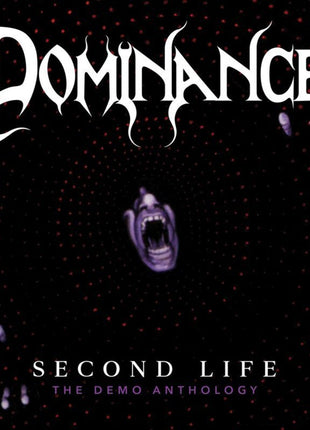 the album cover for Dominance - Second Life :The Demo Anthology