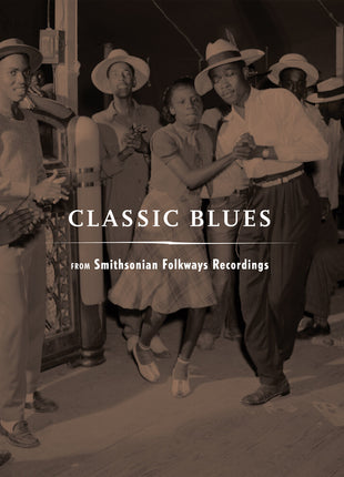 the album cover for Classic Blues Smithsonian Folkways / Various - Classic Blues Smithsonian Folkways / Various