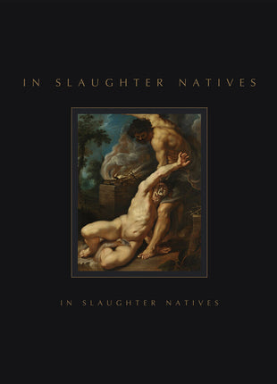 the album cover for In Slaughter Natives - In Slaughter Natives (Aniv)