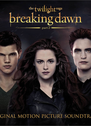 the album cover for Twilight Saga: Breaking Dawn - Part 2 / O.S.T. - Twilight Saga: Breaking Dawn - Part 2 / O.S.T.