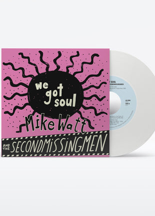 the album cover for Mike Watt  / Up Around The Sun - We Got Soul / History Lesson - Part Ii [Indie Exclusive] [Indie Exclusive]