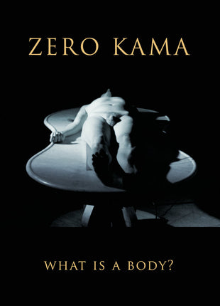 the album cover for Zero Kama - What Is A Body [With Booklet]