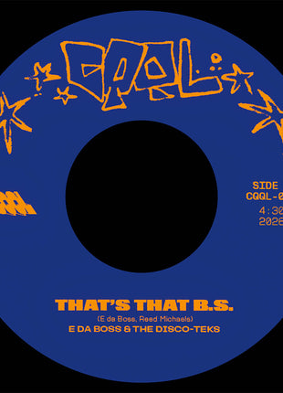 the album cover for E Da Boss - That's The B.S. b/w The Get Down