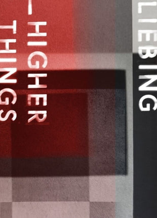 the album cover for Liebing, Chris - Higher Things (FJAAK Remix)
