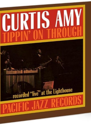 the album cover for Curtis Amy - Tippin' On Through (Blue Note Tone Poet Edition)