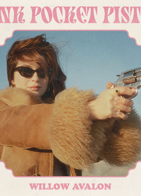 the album cover for Willow Avalon - Pink Pocket Pistol