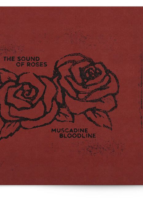 the album cover for Muscadine Bloodline - The Sound of Roses [Sangria]