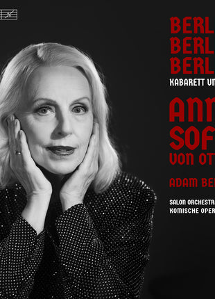 the album cover for Anne Sofie Von Otter - Berlin! Berlin! Berlin! - Kabarett Und Exil