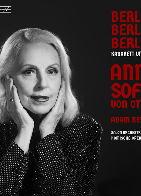 the album cover for Anne Sofie Von Otter - Berlin! Berlin! Berlin! - Kabarett Und Exil