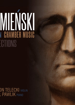 the album cover for Szymon Telecki - Lucjan Kamienski: Chamber Music Reflections