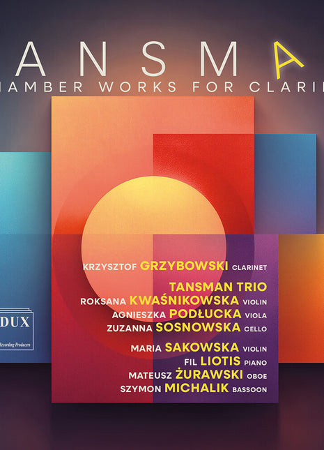 the album cover for Krzysztof Grzybowski - Tansman: Chamber Works For Clarinet