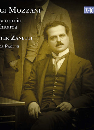 the album cover for Walter Zanetti - Mozzani: Complete Guitar Works