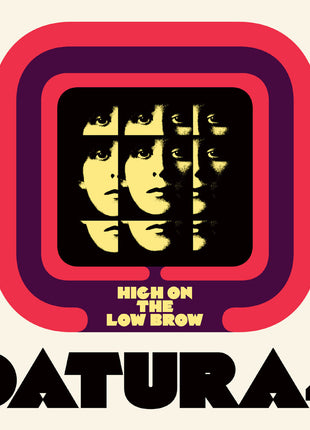the album cover for Datura4 - High On The Low Brow