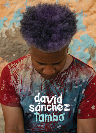 the album cover for David Sanchez - Tambo (W/Book)