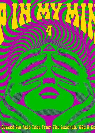 the album cover for Up In My Mind 4:17 More Fuzzed Out Acid Tabs / Var - Up In My Mind 4:17 More Fuzzed Out Acid Tabs / Var