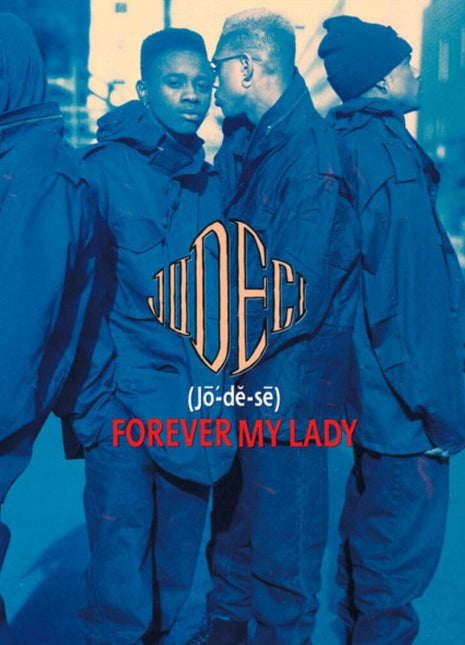 the album cover for Jodeci - Forever My Lady (35th Anniversary) (2lp)
