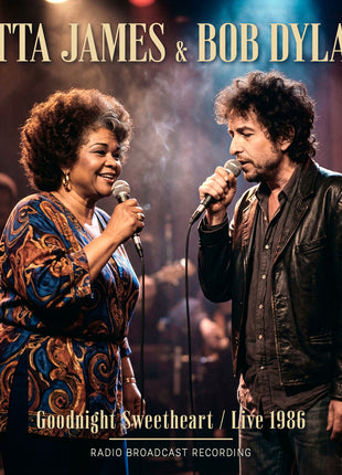 the album cover for Etta James  / Dylan,Bob - Goodnight Sweetheart Live 1986