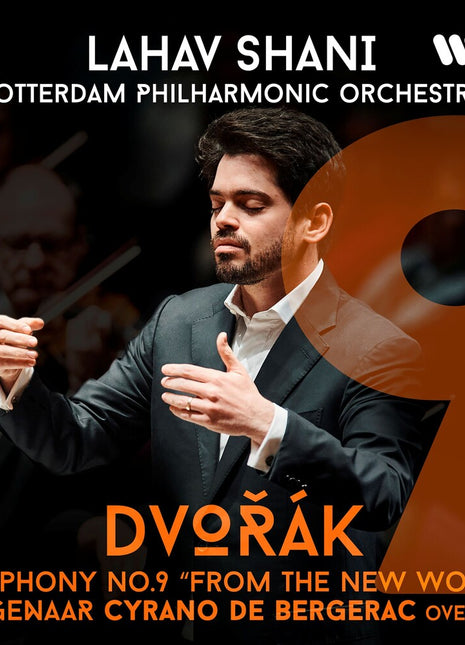 the album cover for Lahav Shani  / Rotterdam Philharmonic - Dvorak: Symphony No. 9
